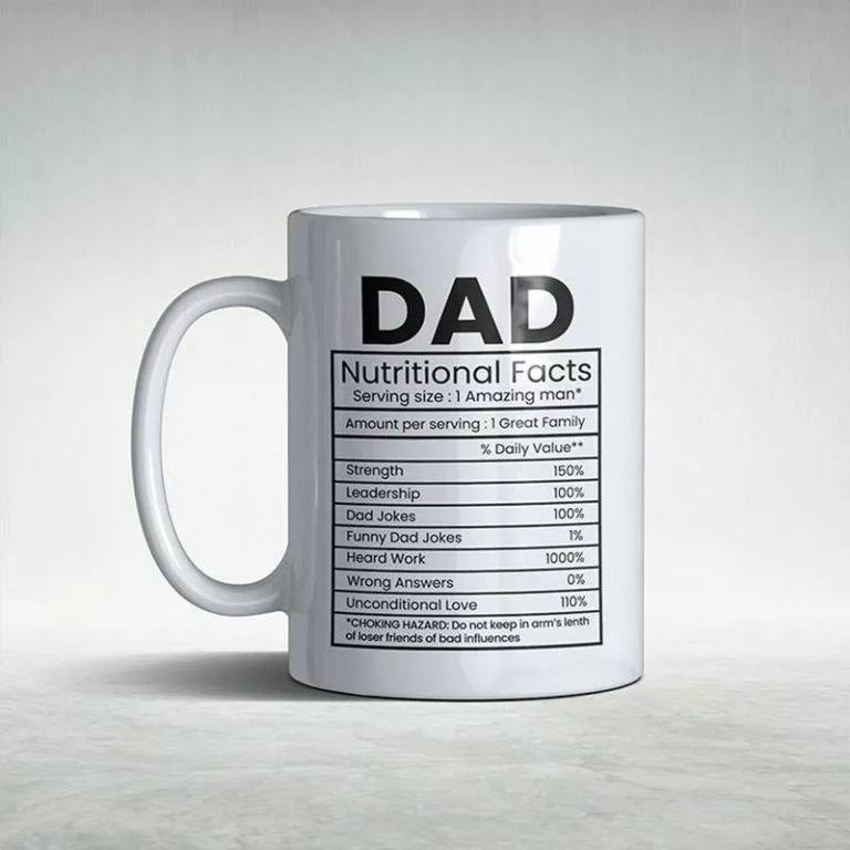 Dad Nutritional Facts White Mug